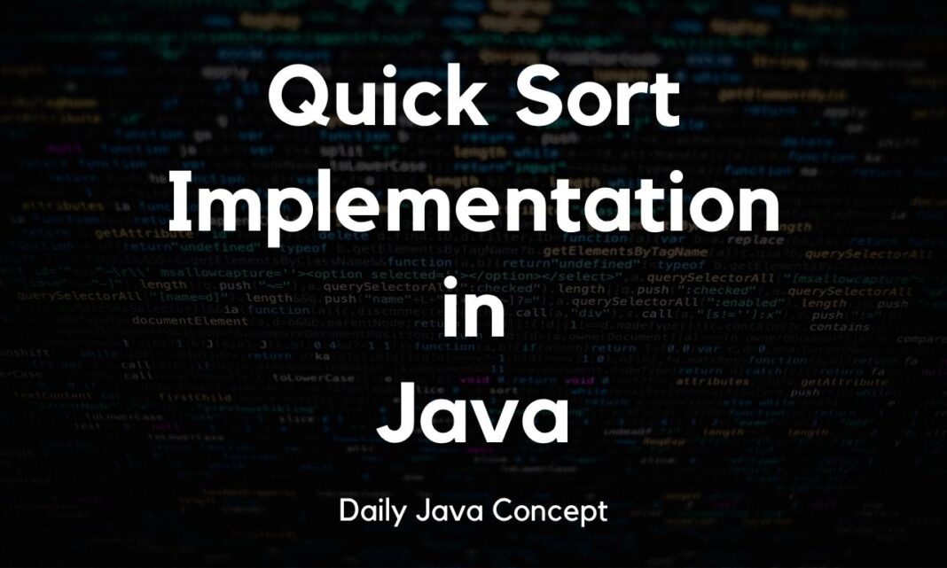 Implementing Quick Sort in Java - Daily Java Concept