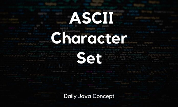 ASCII Character Set ASCII Character Set