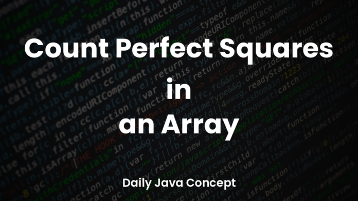 featured_count-perfect-squares-in-an-array