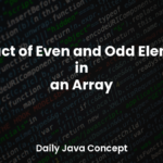 Product of Even and Odd Elements in an Array