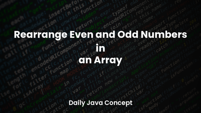 featured_rearrange-even-and-odd-numbers-in-an-array