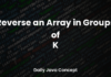 Reverse an Array in Groups of K