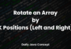Rotate an Array by K Positions (Left and Right)